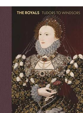 【预售】皇室：都铎王朝到温莎王朝 The Royals: Tudors to Windsors 英文进口原版图书摄影肖像作品集Rab MacGibbon外文图书