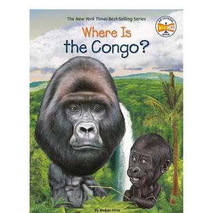 THE CONGO?英文进口原版 6岁STINE 刚果在哪里?WHERE 章节书儿童图书籍3 MEGAN 现货