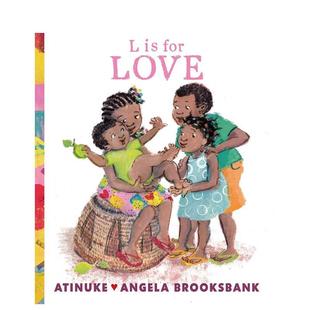 L代表了爱L for Love英文进口原版 9岁Atinuke人际关系 儿童绘本图书6 预售