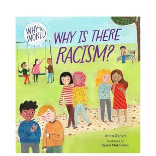 Racism? 儿童绘本 现货y World the 世界奇思：为什么会有种族主义？ 英文进口原版 there 现货