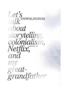 【预售】Snowblindness,雪盲 英文原版图书籍进口正版 Gudrun E. Havsteen-Mikkelsen 摄影