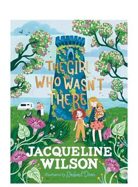 【预售】不在场的女孩 The Girl Who Wasn'T There 进口原版英文儿童章节书9岁-12岁Wilson  Jacqueline外文图书籍
