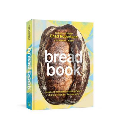 【预售】面包之书：谷物、面粉和发酵未来的想法和创新 [食谱] Bread Book 英文进口原版餐饮餐饮美食图书Chad Robertson  Jennif