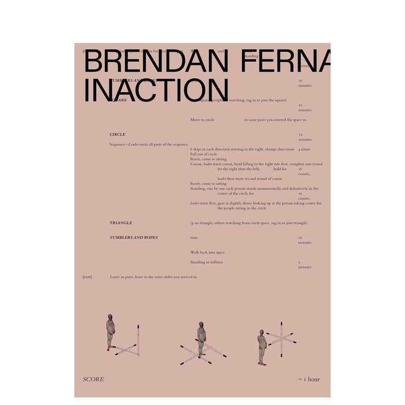 【预售】布兰登·费尔南德斯:装置艺术展 Brendan Fernandes: Inaction 英文进口原版艺术画册画集
