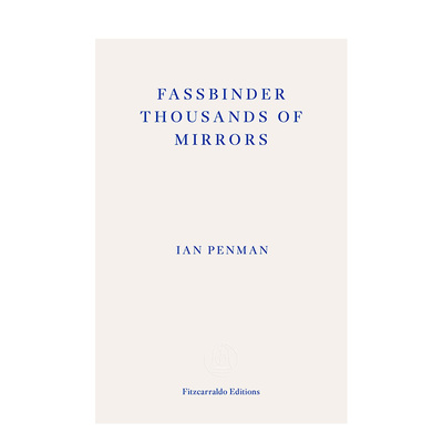 【现货】法斯宾德千镜 Fassbinder Thousands of Mirrors 原版英文传记