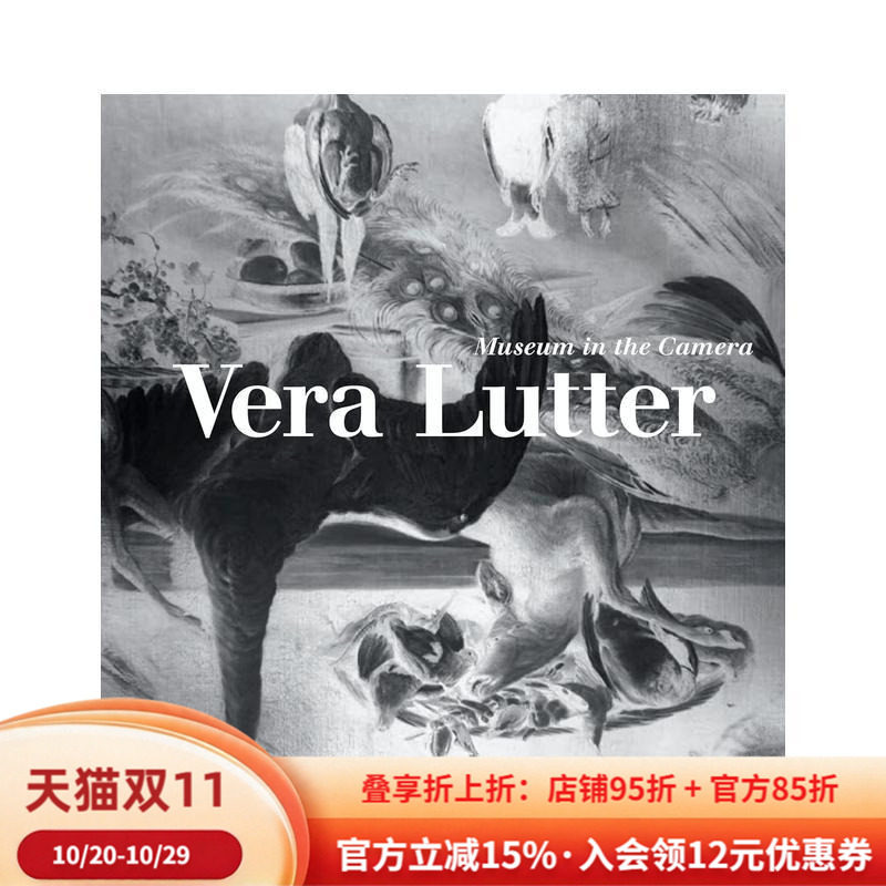 【现货】Vera Lutter: Museum in the Camera,维拉·卢特:摄影机中的博物馆 英文原版图书籍进口正版摄影集Jennifer King