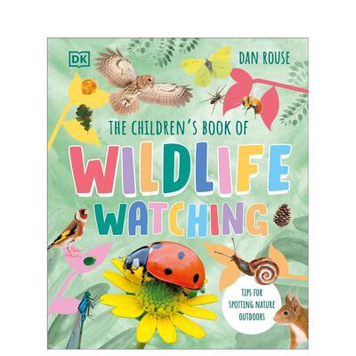 【现货】儿童野生动物观察书 The Children's Book of Wildlife Watching 英文进口原版儿童绘本图书Dan Rouse