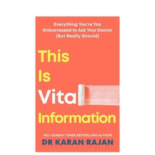 Vital 预售 This Information Karan 信息：那些你不好意思问医生 生活图书Dr 这是至关重要 Rajan 问题 英文进口原版