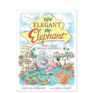 Elephant原版 预售 Elegant 进口英文儿童绘本图书籍Mary Marla 大象 Hoberman 优雅 Frazee外文正版 How Ann the