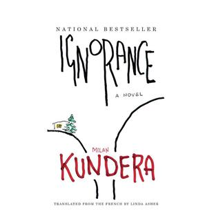 【预售】无知 Ignorance 米兰昆德拉作品 英文进口原版世界文学图书籍Milan Kundera外文正版