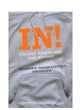 【预售】走进大学：录取与未来规划 In! College Admissions and Beyond 英文进口原版生活图书Abbeville Press外文正版