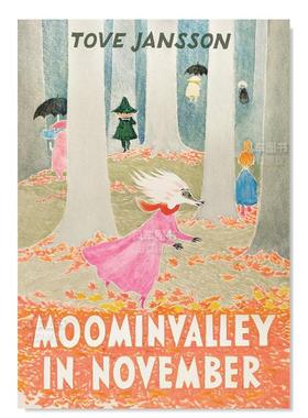 【现货】十一月的姆明谷 Moominvalley in November英文儿童故事原版图书外版进口书籍Tove Jansson Sort of Books