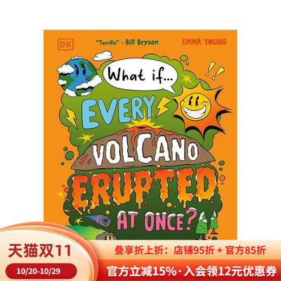 【现货】【脑洞百科】如果所有火山同时喷发？ 【What if?】What If? All the Volcanoes Erupted英文进口原版儿童绘本图书DK