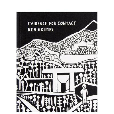【预售】接触的证据：外星生命的奥秘 Evidence For Contact: Ken Grimes， 1993-2021 英文进口原版艺术画册画集外文图书籍
