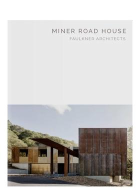 【预售】建筑杰作系列 Miner Road House: Faulkner Architects - Masterpiece Series 加利福尼亚州|屋:福克纳建筑师 英文原版图