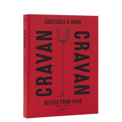 【预售】Cravan：巴黎小酒馆 鸡尾酒与佐酒小食 Cravan: Cocktails and More: Recipes from Paris 英文进口原版餐饮美食图书籍Fr