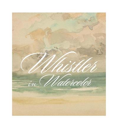 【现货】[耶鲁大学出版社]Whistler in Watercolor 水彩惠斯勒：可爱的小游戏 英文原版艺术画集外文图书