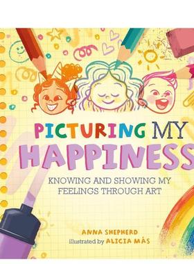 【预售】【正念艺术疗愈】描绘快乐【All the Colours of Me】Picturing My Happiness英文进口原版儿童绘本图书3-6岁 自我认知/情
