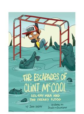 【现货】CLINT MCCOOL 2 SOL-RAY MAN，克林特·麦库尔2号索尔雷人 英文进口原版儿童章节书 KELLEY  JANE Random House (US)