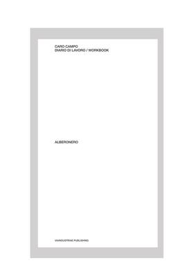 【预售】艺术家Caro Campo：工作簿 Luca Boffi (Alberonero) - Caro Campo: Diario di Lavoro 英文进口原版艺术画册画集外文图书