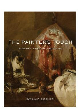 【预售】画家的笔触：布歇、夏尔丹、弗拉戈纳尔The Painter’s Touch: Boucher, Chardin, Fragonard英文进口原版艺术画册画集外