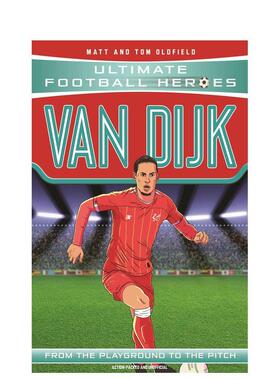 【现货】【足球英雄系列】范迪克 【Ultimate Football Heroes】Van Dijk 英文进口原版青少年读物 3岁-6岁Matt & Tom Oldfield外