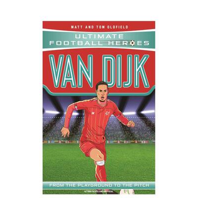 【现货】【足球英雄系列】范迪克 【Ultimate Football Heroes】Van Dijk 英文进口原版青少年读物 3岁-6岁Matt & Tom Oldfield外
