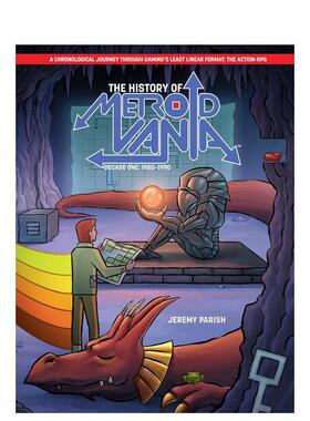 【预售】类银河恶魔城游戏史：苐一个十年——1980-1990 The History of Metroidvania 英文进口原版平面设计图书Jeremy Parish