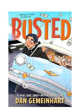 【预售】抓捕 Busted英文进口原版儿童章节书Dan Gemeinhart外文正版