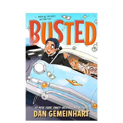 【预售】抓捕 Busted英文进口原版儿童章节书Dan Gemeinhart外文正版
