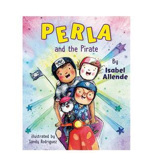 【预售】珍珠与海盗 Perla and the Pirate 英文进口原版儿童绘本图书Isabel Allende外文正版