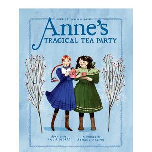 【预售】安妮的悲剧茶会 绿山墙的安妮 插图章节书【Anne Chapter Book】Anne's Tragical Tea Party英文进口原版章节书儿童图书籍