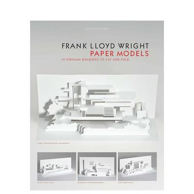 【预售】Frank Lloyd Wright Paper Models:14 Kirigami Models弗兰克劳埃德赖特 纸模型：14切割和折叠剪纸模型 英文原版图书