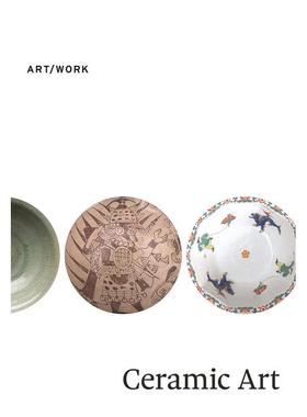 【预售】陶瓷艺术 【ART/WORK】Ceramic Art 英文艺术总论 原版图书外版进口书籍 Margaret S. Graves, Sequoia Miller, Magdalen