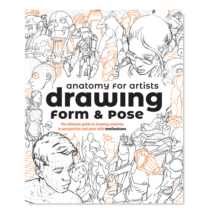 【现货】艺术家解剖学:绘画形式和姿势 Anatomy for Artists:Drawing Form&Pose 英文原版绘画技巧书籍 tomfoxdraws人物透视绘制
