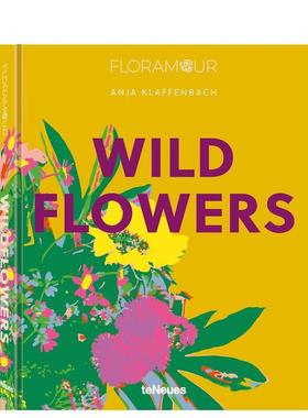 【预售】野花 【Floramour】Wild Flowers 英文进口原版摄影图书Anja Klaffenbach?