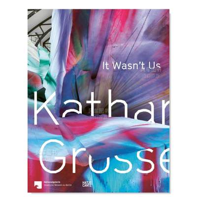【预售】卡塔琳娜·格罗斯：这不是我们 Katharina Grosse: It Wasn’t Us英文艺术原版图书进口书籍Gabriele Knapstein