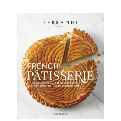 【现货】法式糕点： 来自费朗迪学院的食谱 French Patisserie 原版英文餐饮生活美食