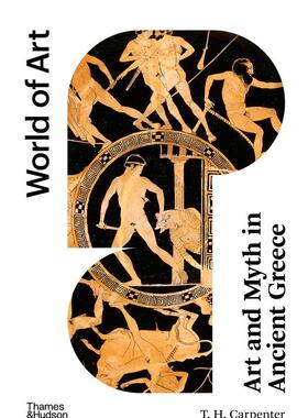 【现货】【World of Art】Art and Myth in Ancient Greece ，古希腊的艺术与神话 英文原版图书籍进口正版