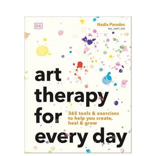 【预售】每日艺术疗法Art Therapy for Every Day英文进口原版生活图书Nadia Fernanda Paredes Guapo