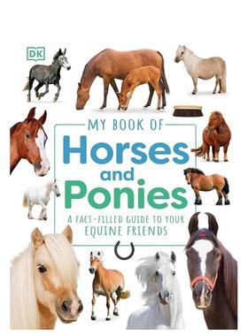 【预售】【DK生活事实丛书】关于马儿的一切 【My Book of】Horses and Ponies 英文原版儿童绘本