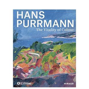 Colour汉斯·普尔曼：色彩 预售 Vitality 生命力 Annette Purrmann 图书籍 Hans Vogel The 英文进口艺术画册画集正版
