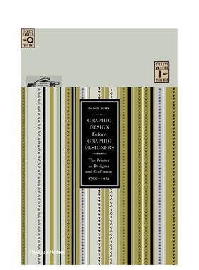 【预售】平面设计师之前的平面设计 Graphic Design before Graphic Designers 英文进口原版设计图书籍David Jury外文正版T&H