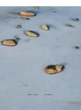 【现货】At Water，在水中 英文原版图书籍进口正版 Seth Fluker 摄影-摄影师专辑
