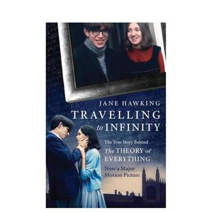 【现货】 Travelling to Infini 旅行至无限:万物理论背后的真实故事 小说 英文原版图书籍进口正版Jane Hawking