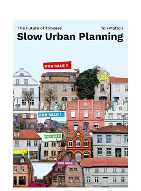 【预售】缓慢的城市规划Slow Urban Planning 英文进口原版设计图书城市规划
