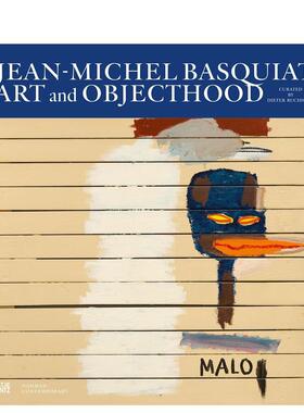 【现货】让·米歇尔·巴斯奎特：艺术与对象性Jean-Michel Basquiat: Art and Objecthood 英文进口原版艺术画册画集外文图书Diet