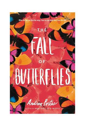 【现货】Fall of Butterflies, The，蝴蝶的坠落 英文原版图书籍进口正版 Andrea Portes 青少年读物