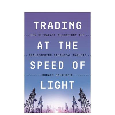 【预售】Trading at the Speed of Light: How Ultrafast Algorithms Are Transforming Financial Markets光速交易：超快算法如何