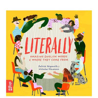 【现货】文字意义：美妙的文字和它们的来源Literally: Amazing Words and Where they Come From英文进口原版儿童绘本图书 Patri